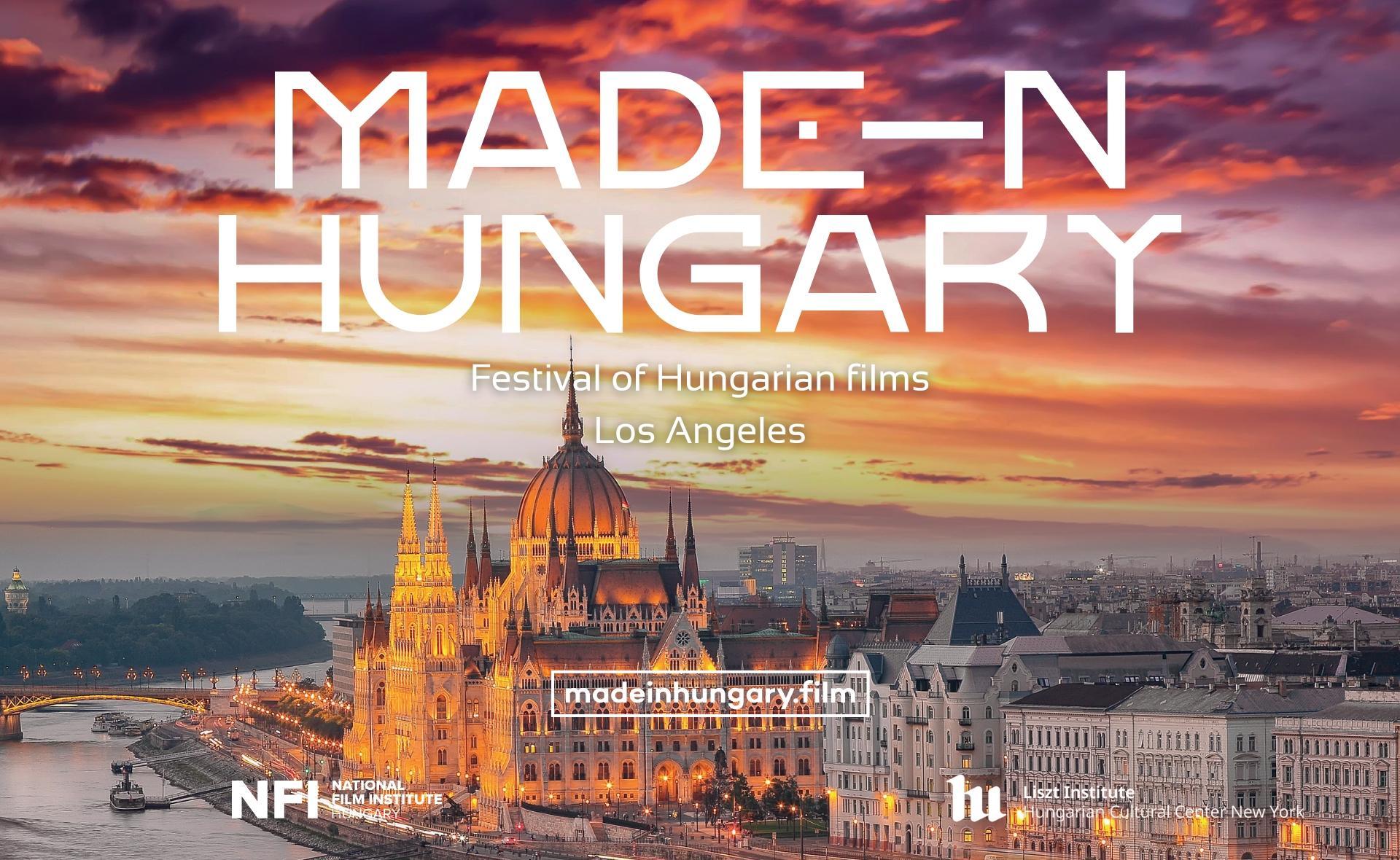 Made in Hungary - Hungarian Film Festival in Los Angeles