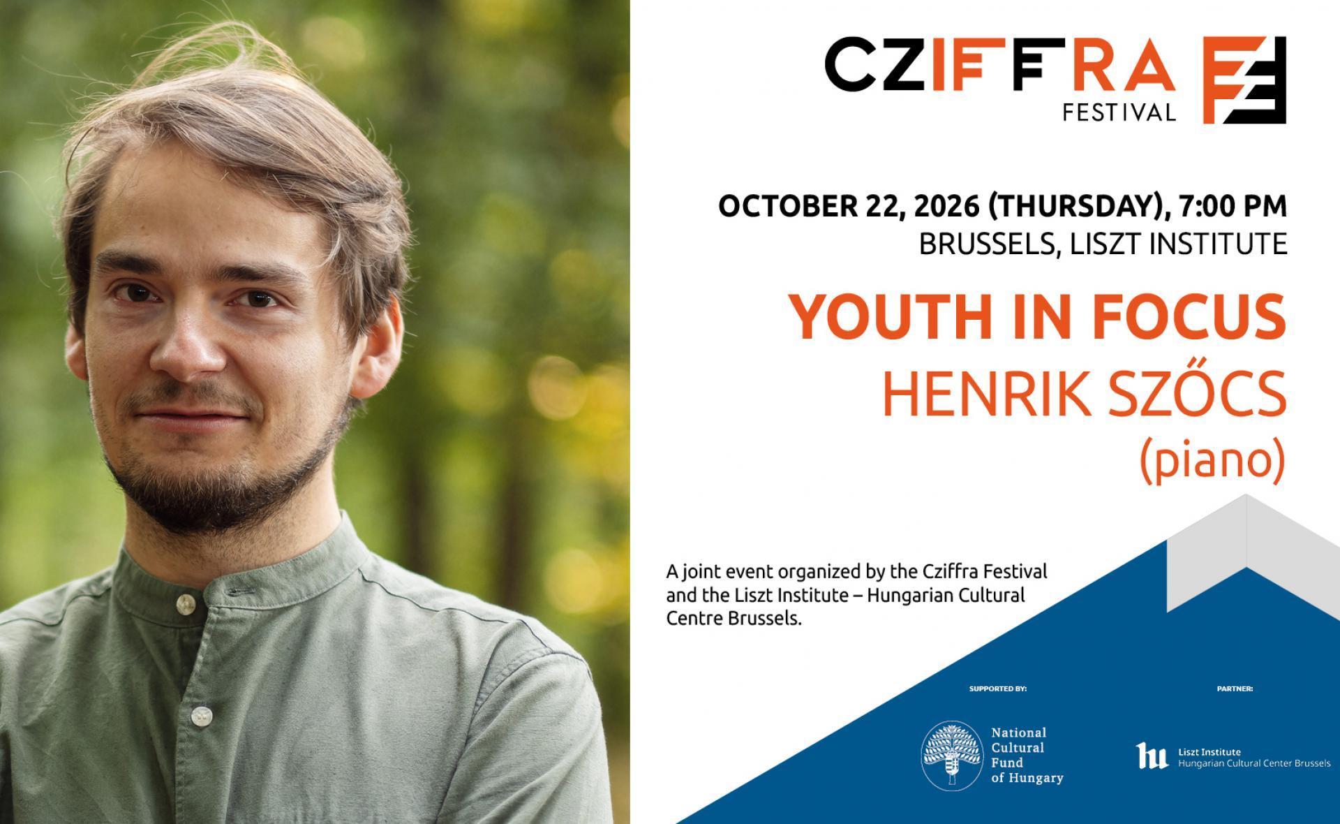 Focus in Youth, Concert by Henrik Szőcs, pianist