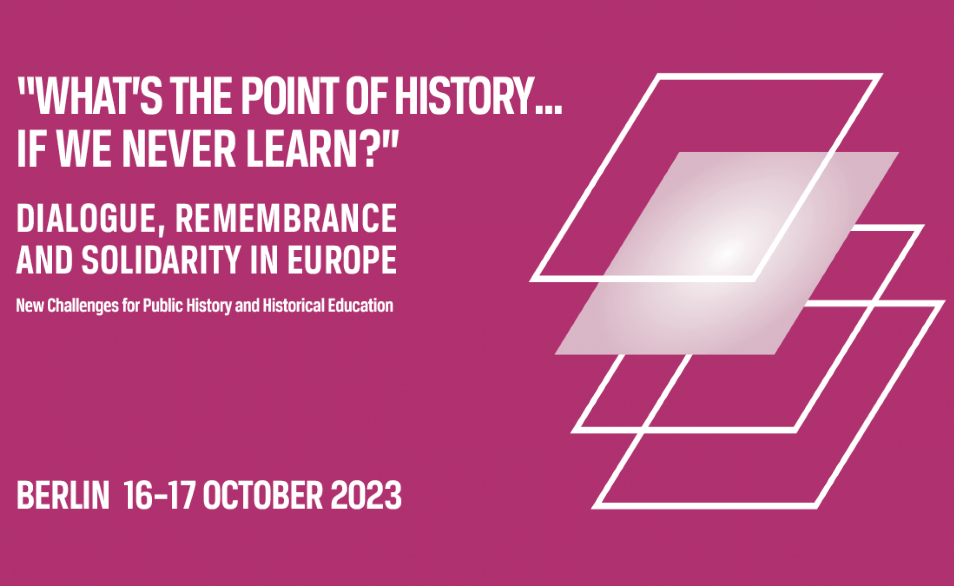 Internationales Forum „Dialog, Erinnerung und Solidarität in Europa”