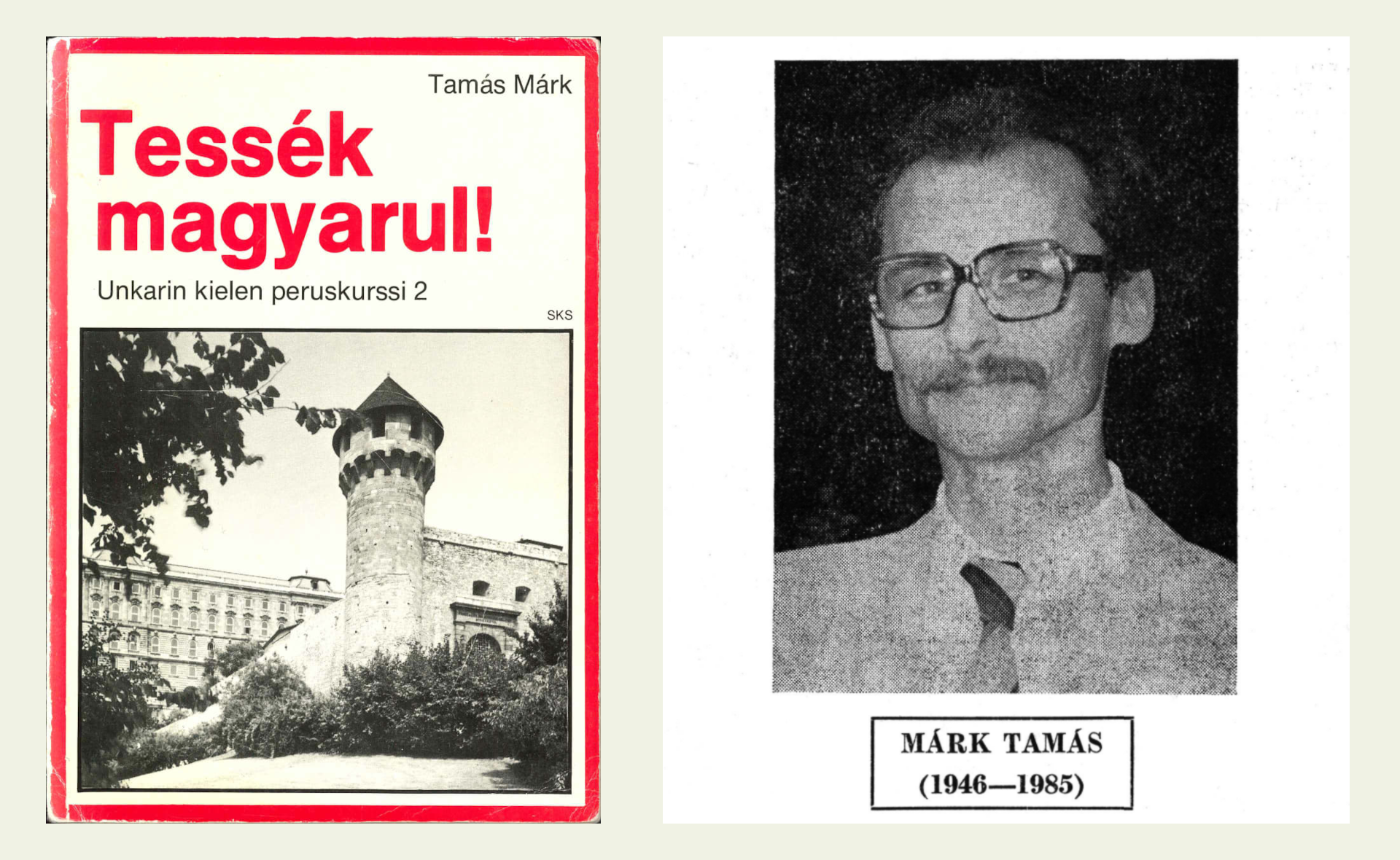 Kuva: 1. Tessék magyarul 2. Tamás Márk