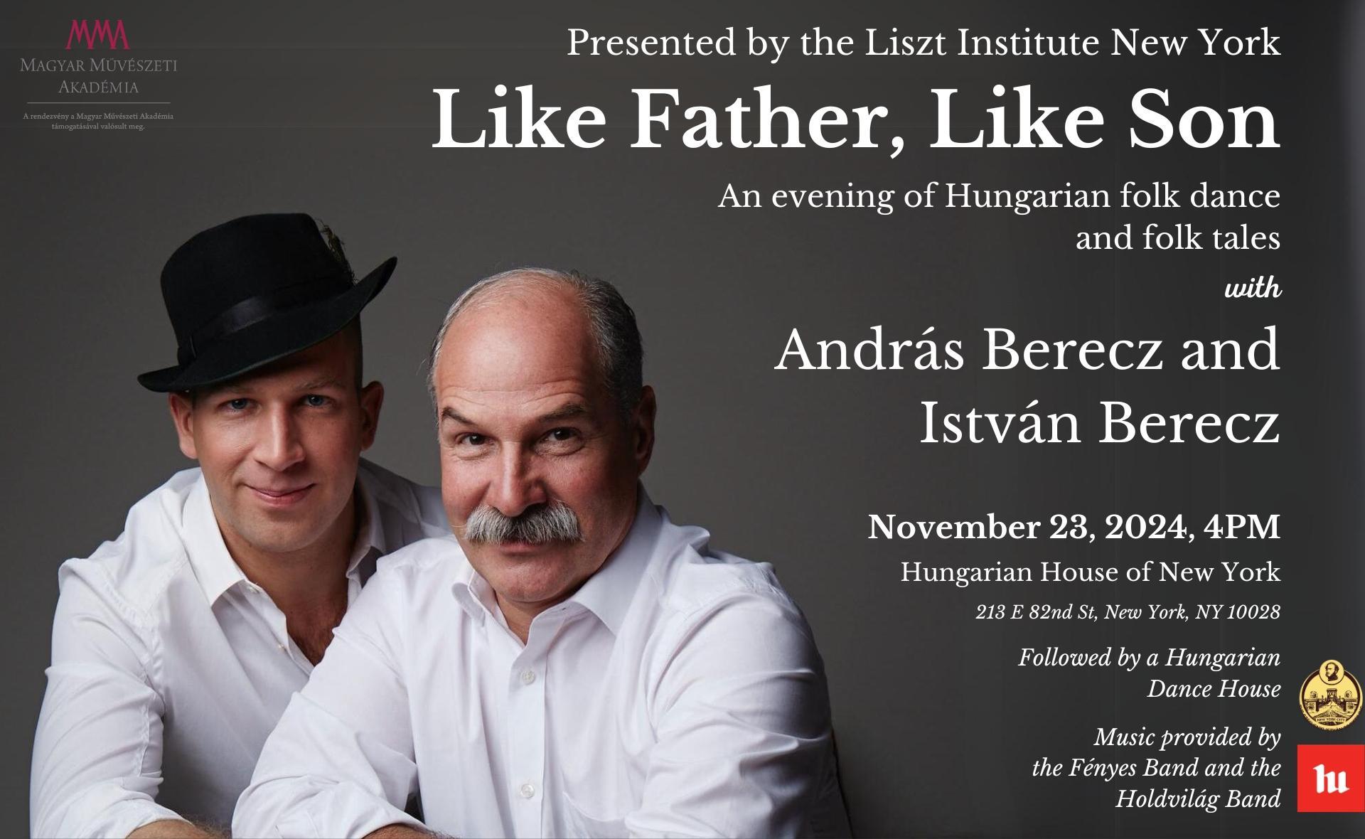 Like Father, Like Son: An Evening with András Berecz and István Berecz