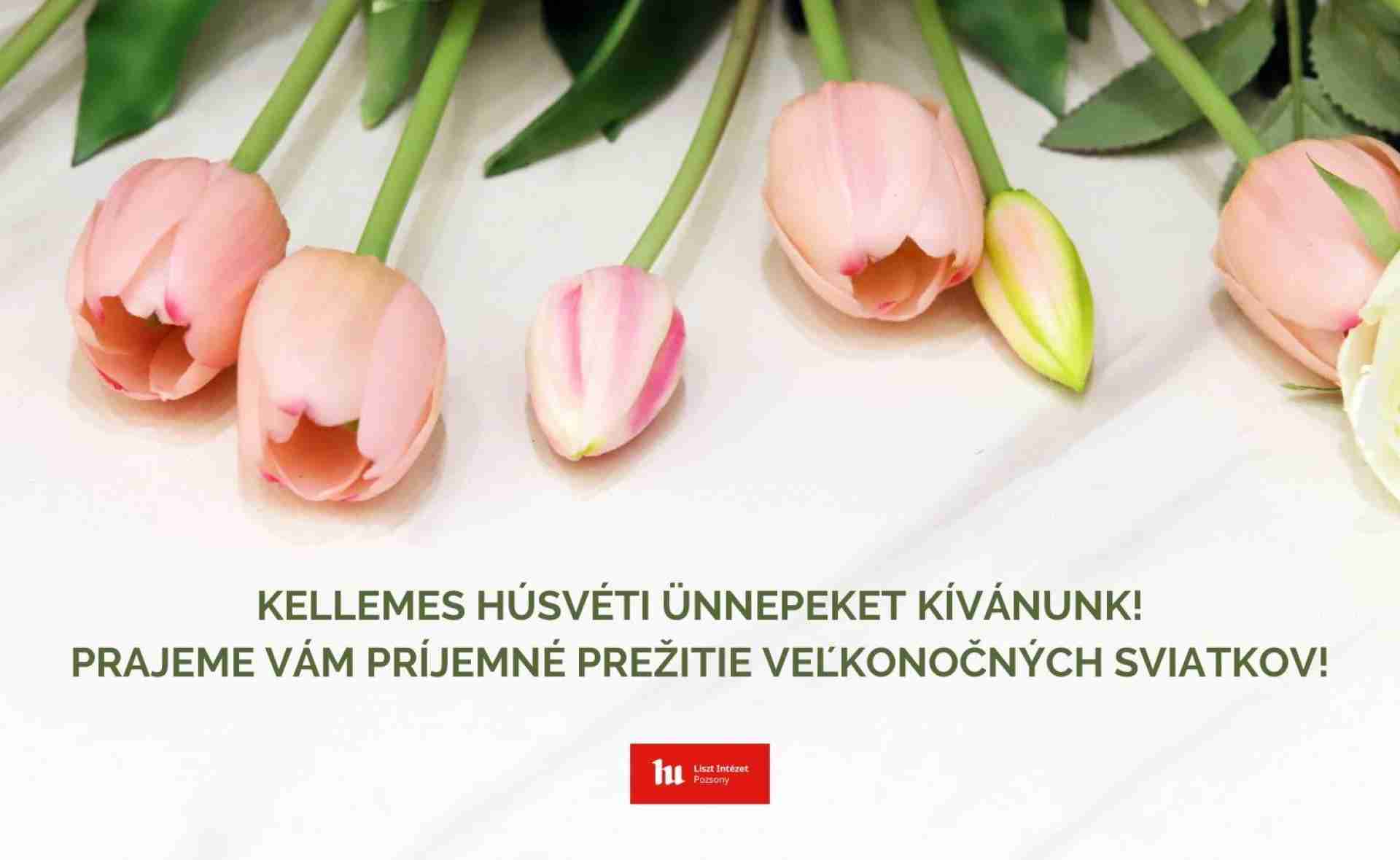 Kellemes húsvéti ünnepeket kíván a Liszt Intézet Pozsony!