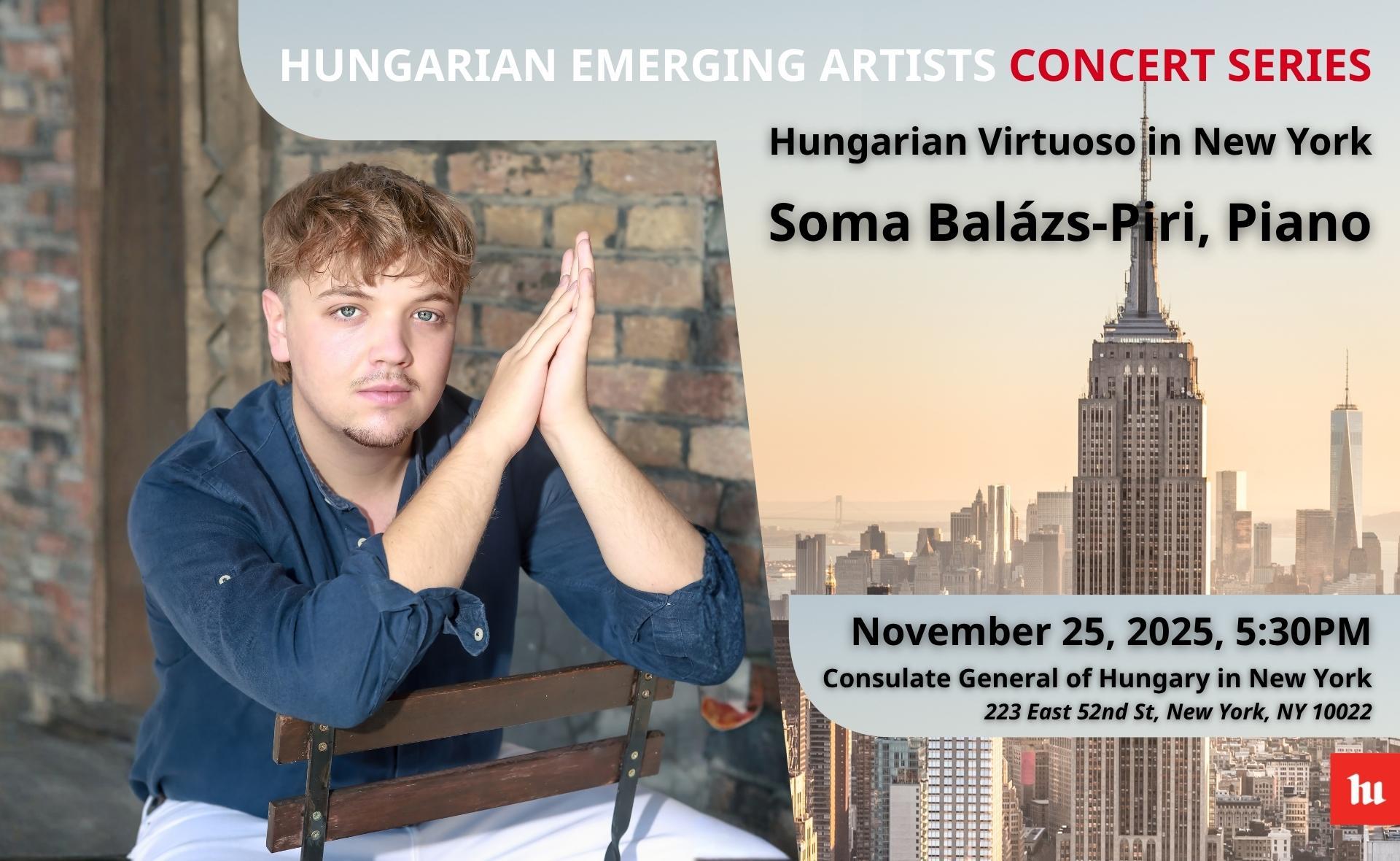 Hungarian Emerging Artists Concert Series - Pianist Balázs-Piri Soma in Concert