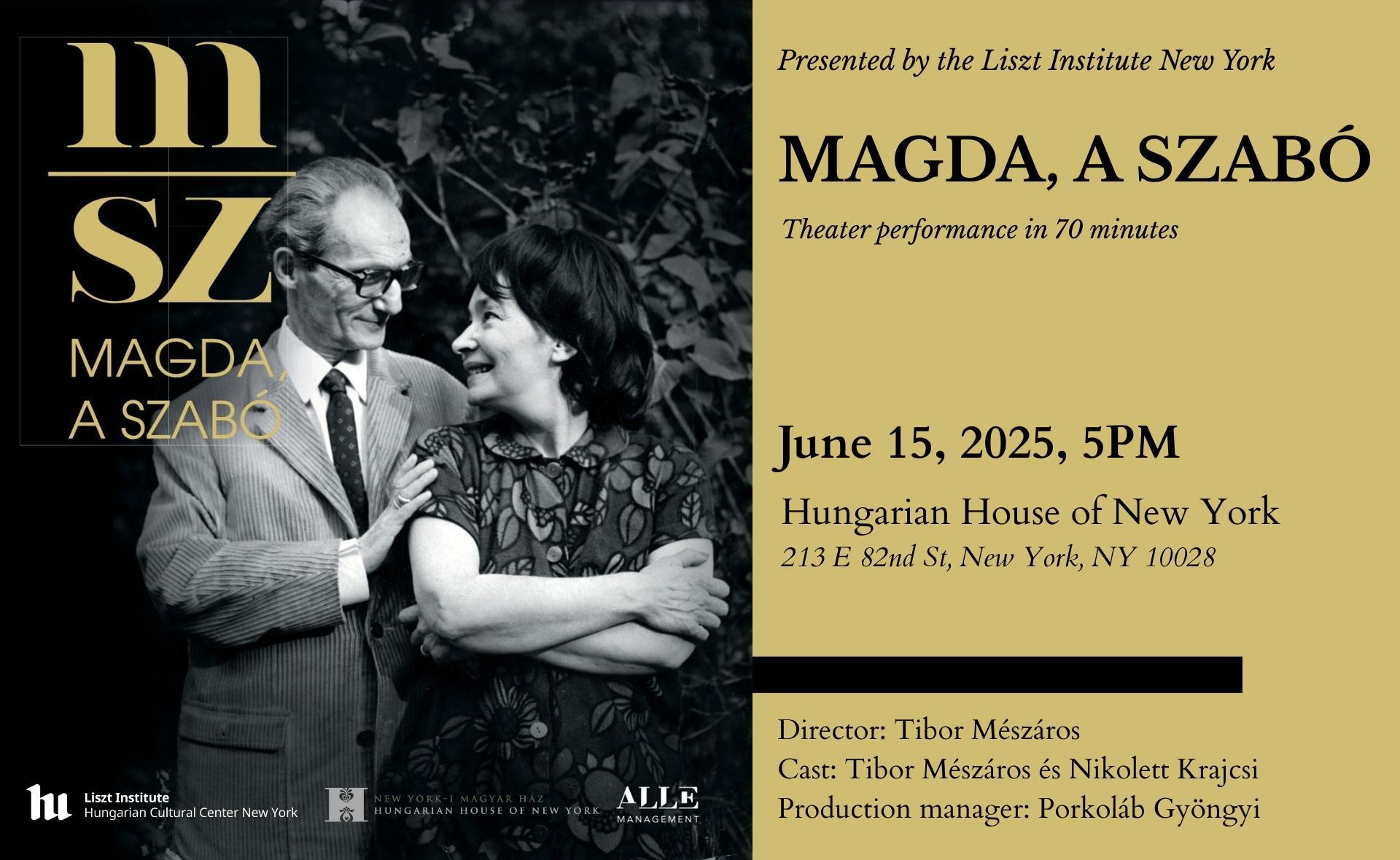 Magda, a Szabó Theater Performance