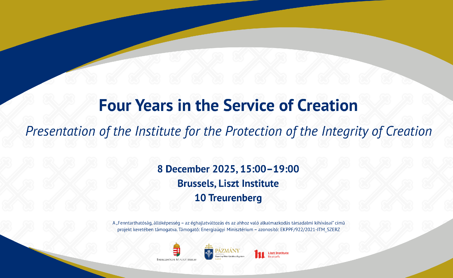 Four Years in the Service of Creation