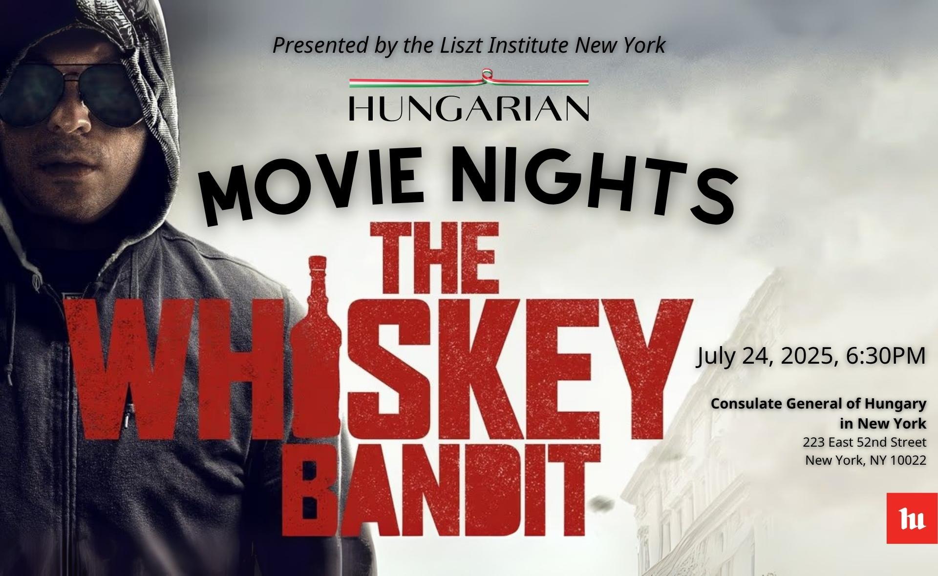 Hungarian Movie Nights - Whiskey Bandit