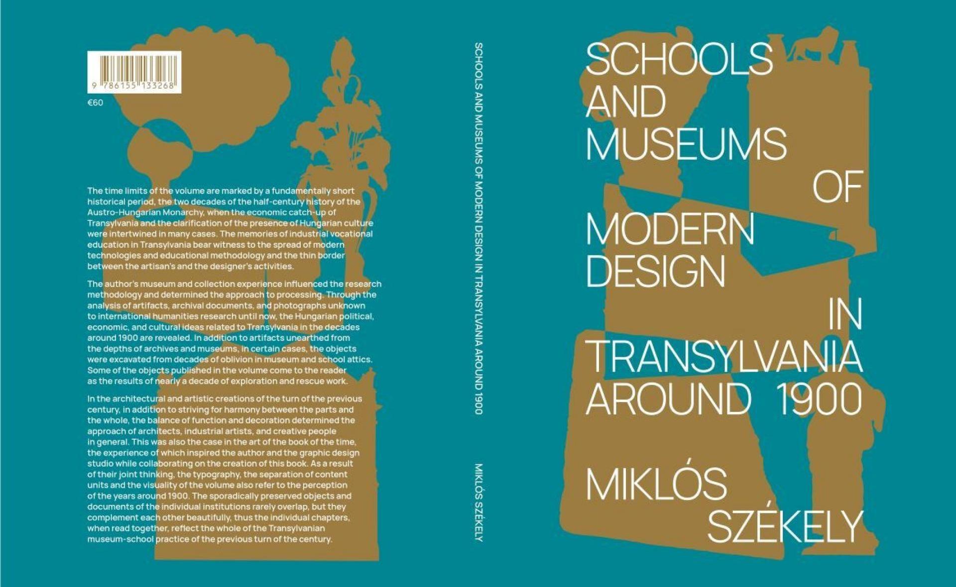 Székely Miklós : Schools and museums of modern design in Transylvania around 1900