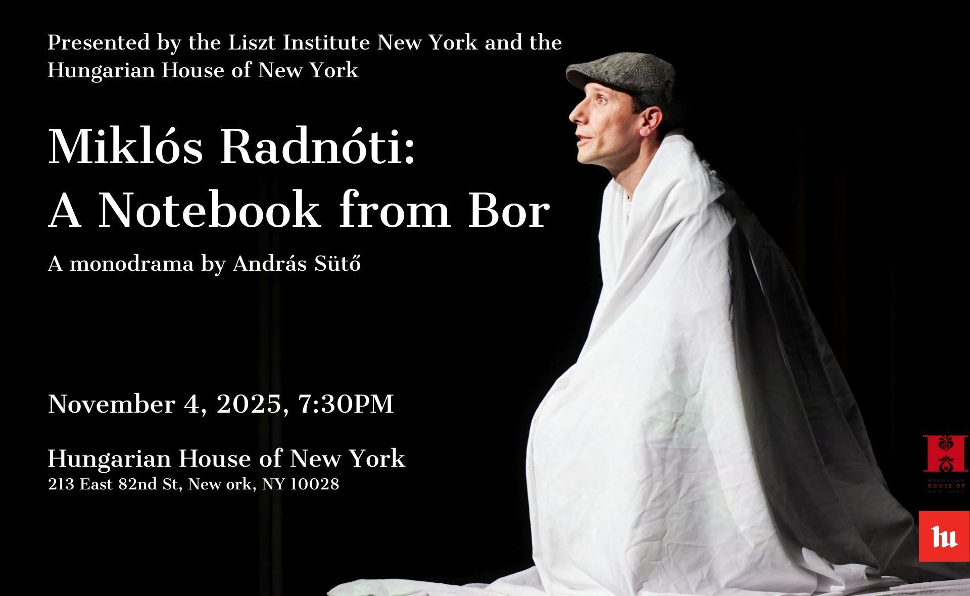 Miklós Radnóti: A Notebook from Bor Theater Performance