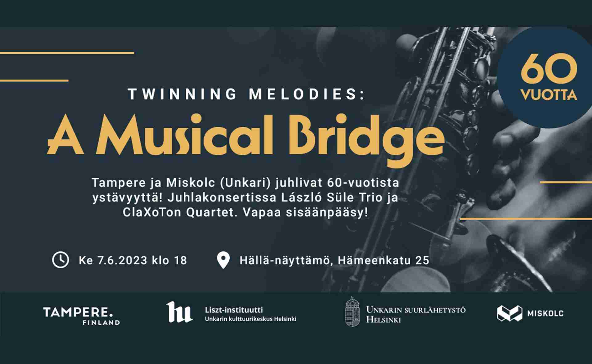 Twinning Melodies – A Musical Bridge – ünnepi koncert Tampere és Miskolc 60 éves testvérvárosi kapcsolata tiszteletére a tamperei Hällä Színpadon, VI.