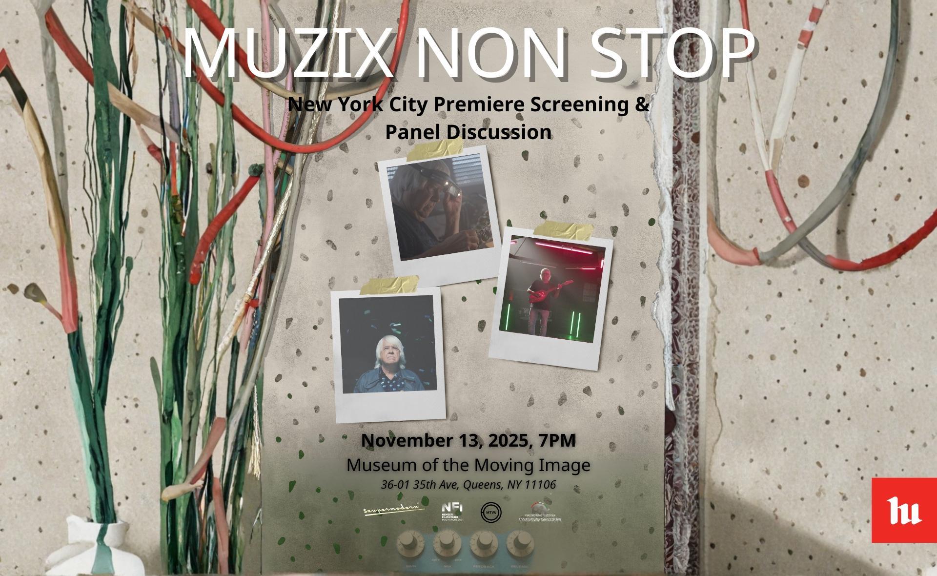 Muzix Non Stop New York City Premiere Screening & Panel Discussion