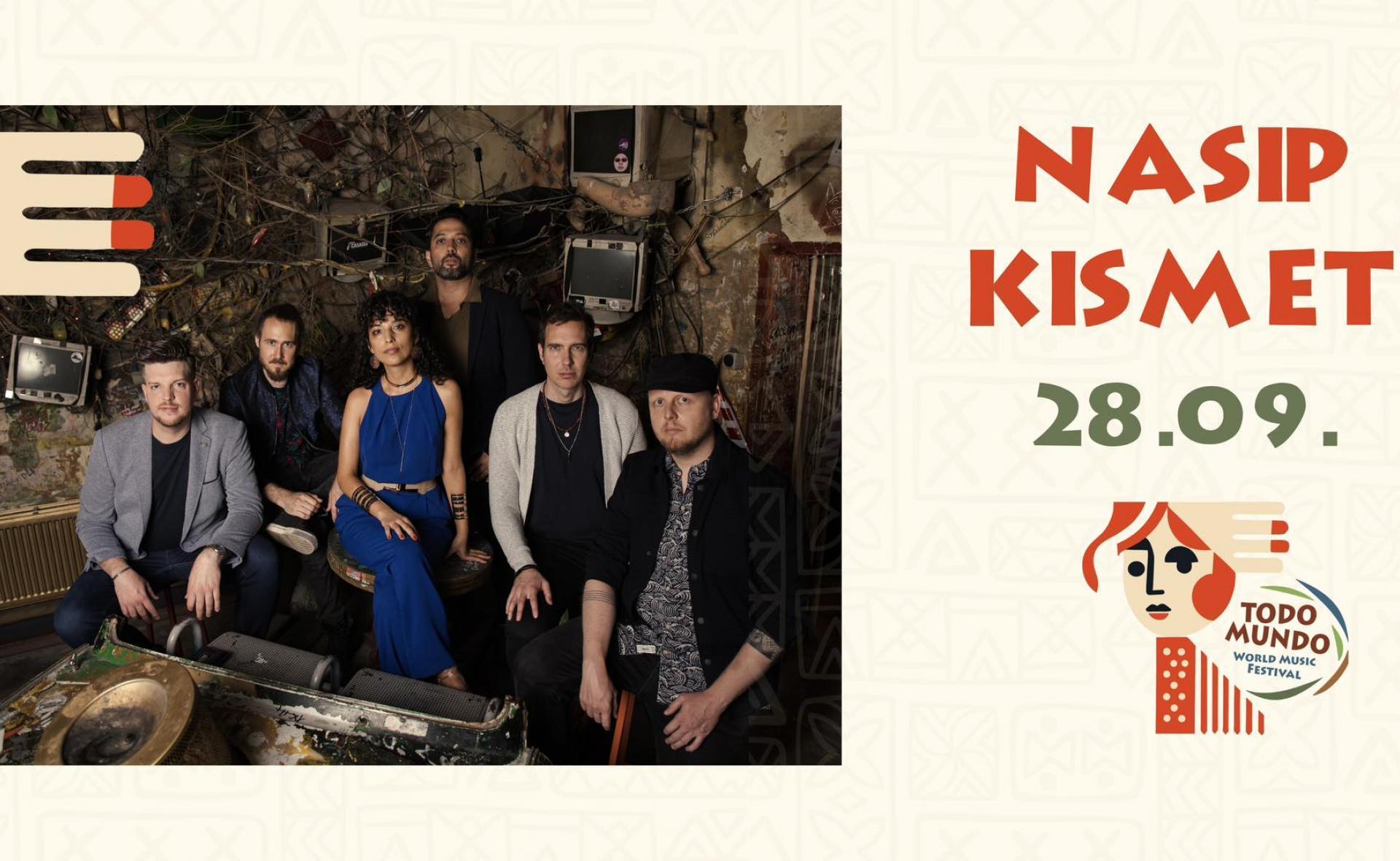 Nasip Kısmet bend prvi put u Srbiji, na 13. Todo Mundo World Music Festival!