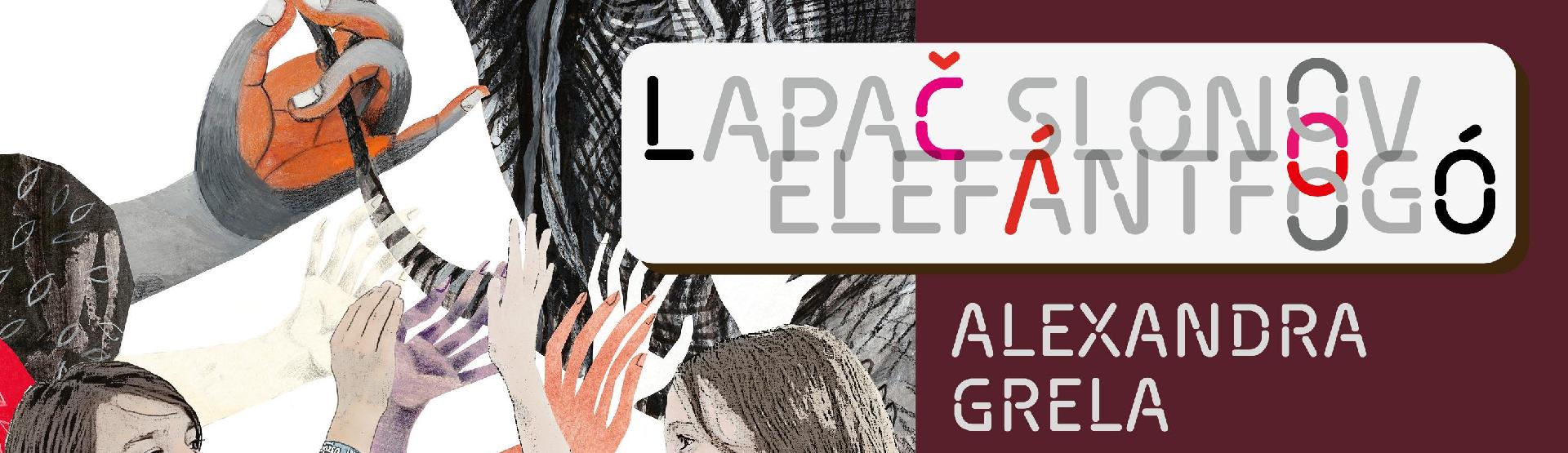 Grela Alexandra: Elefántfogó