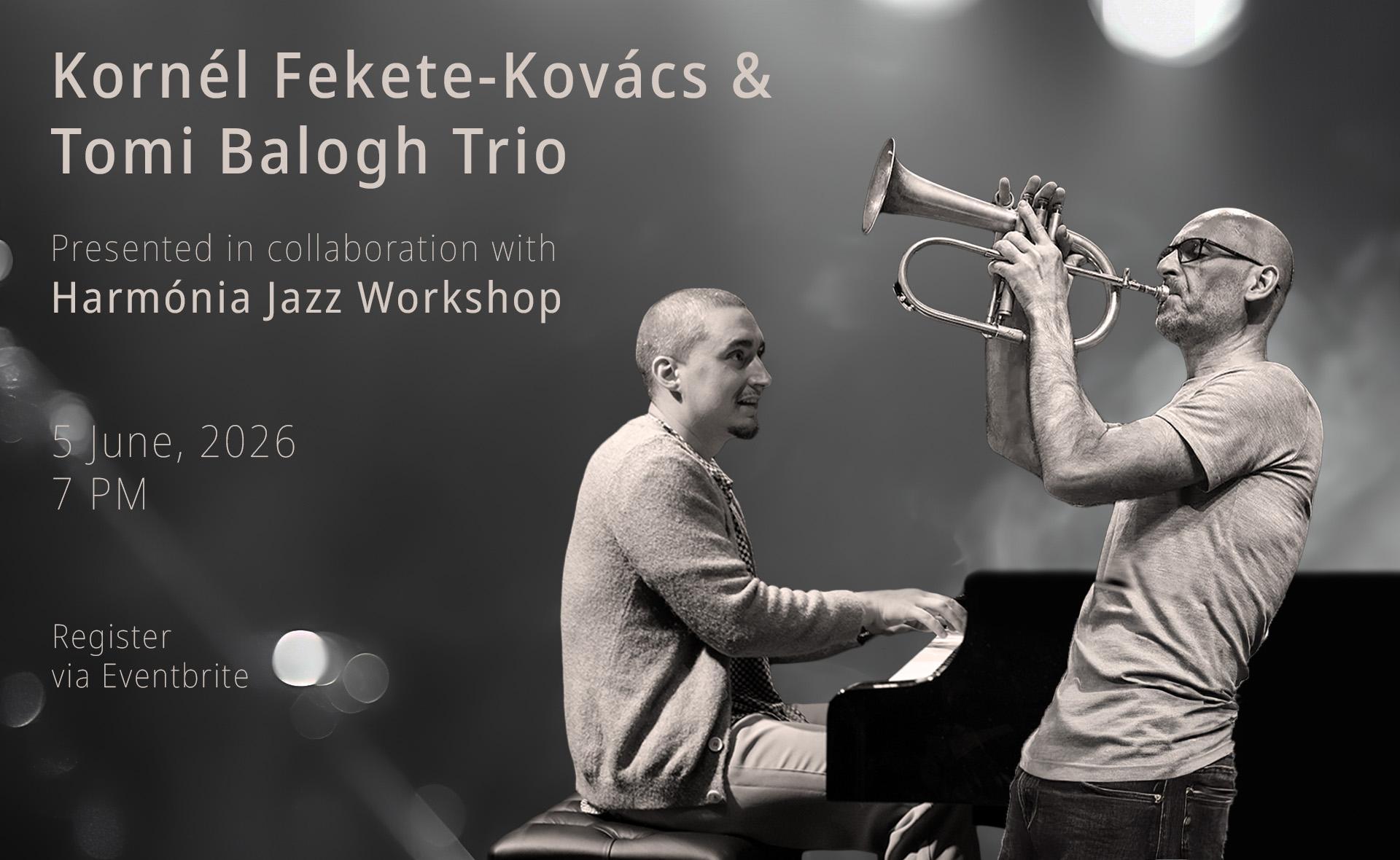 Kornél Fekete-Kovács & Tomi Balogh Trio