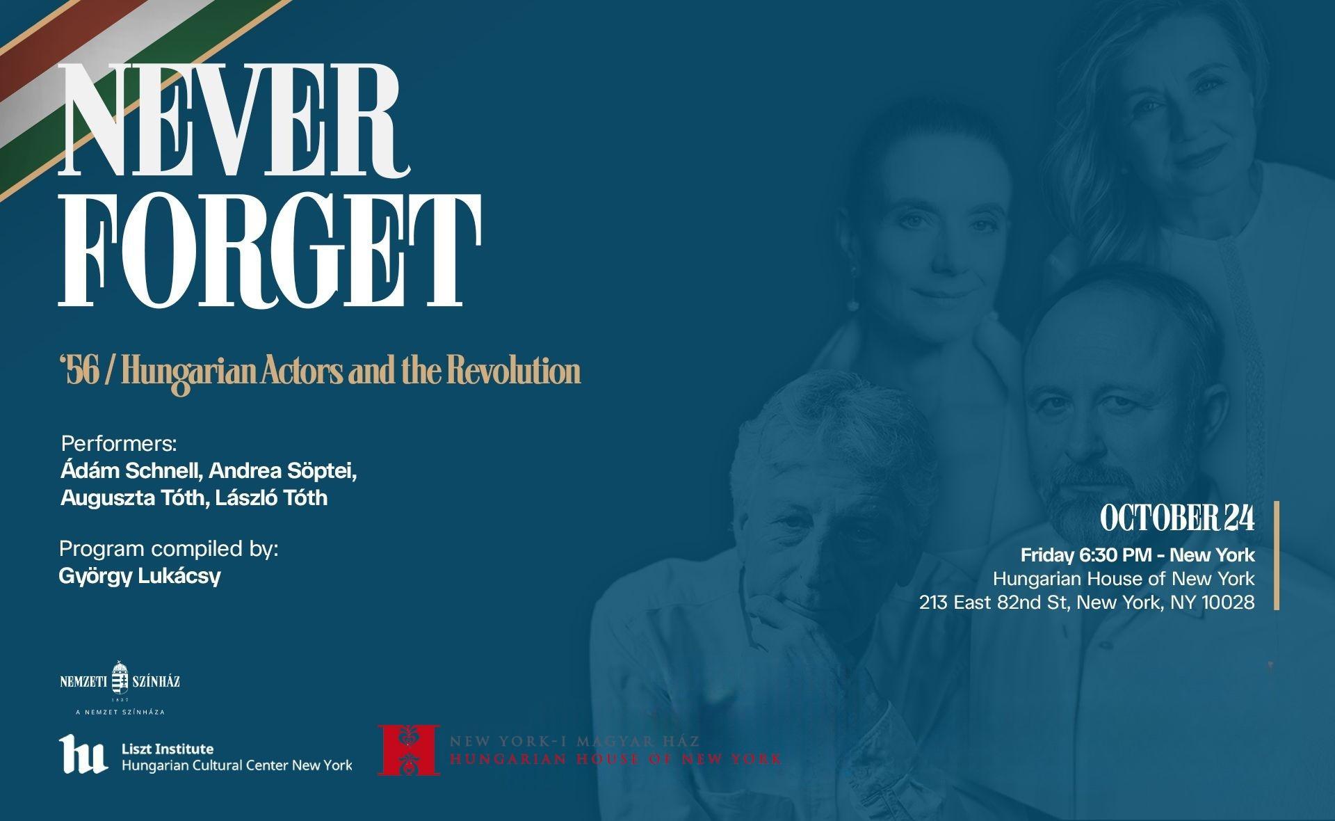 1956 - Never Forget - Theater Performance by the Hungarian National Theater
