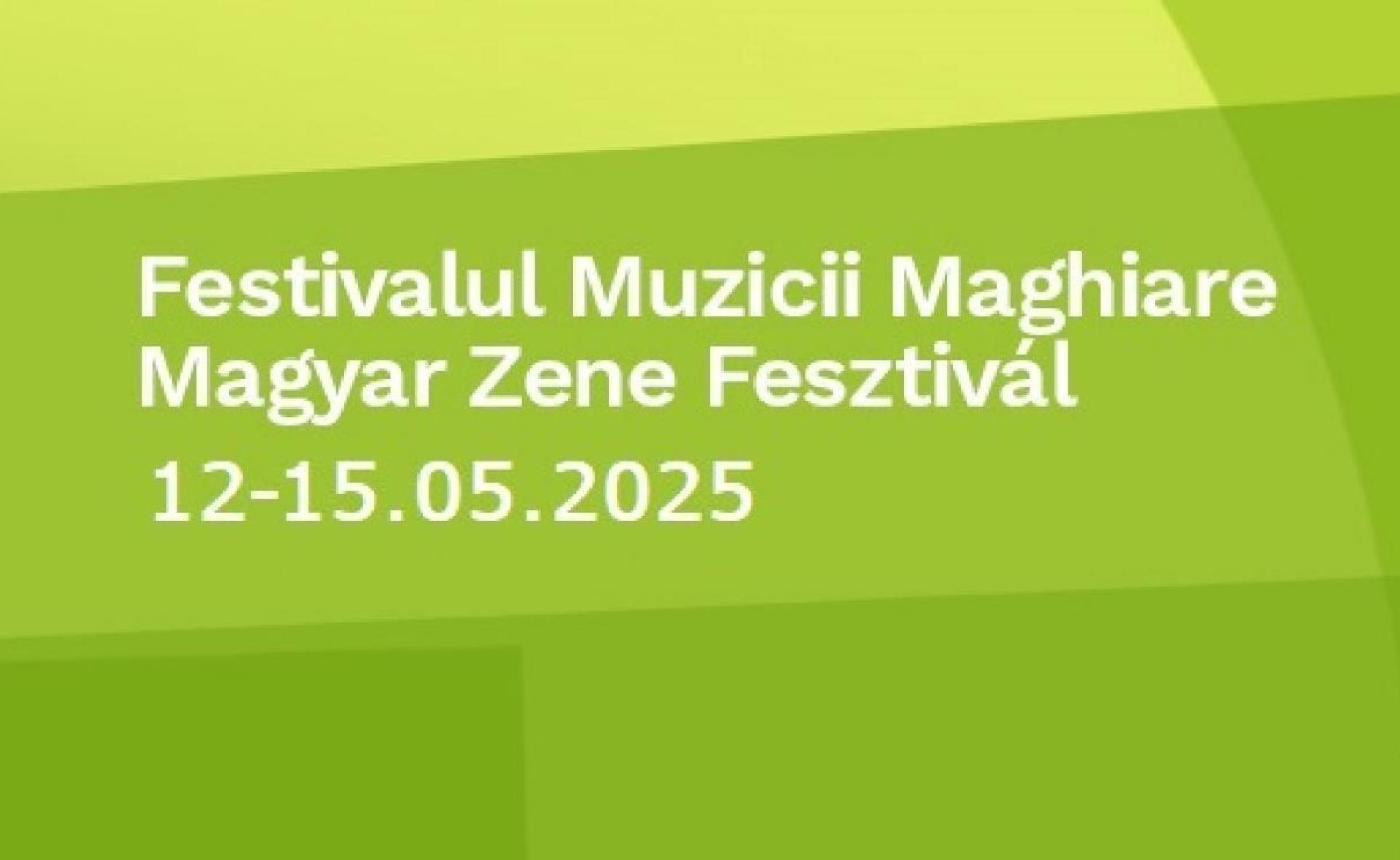 FESTIVALUL MUZICII MAGHIARE, ediția a XXI-a