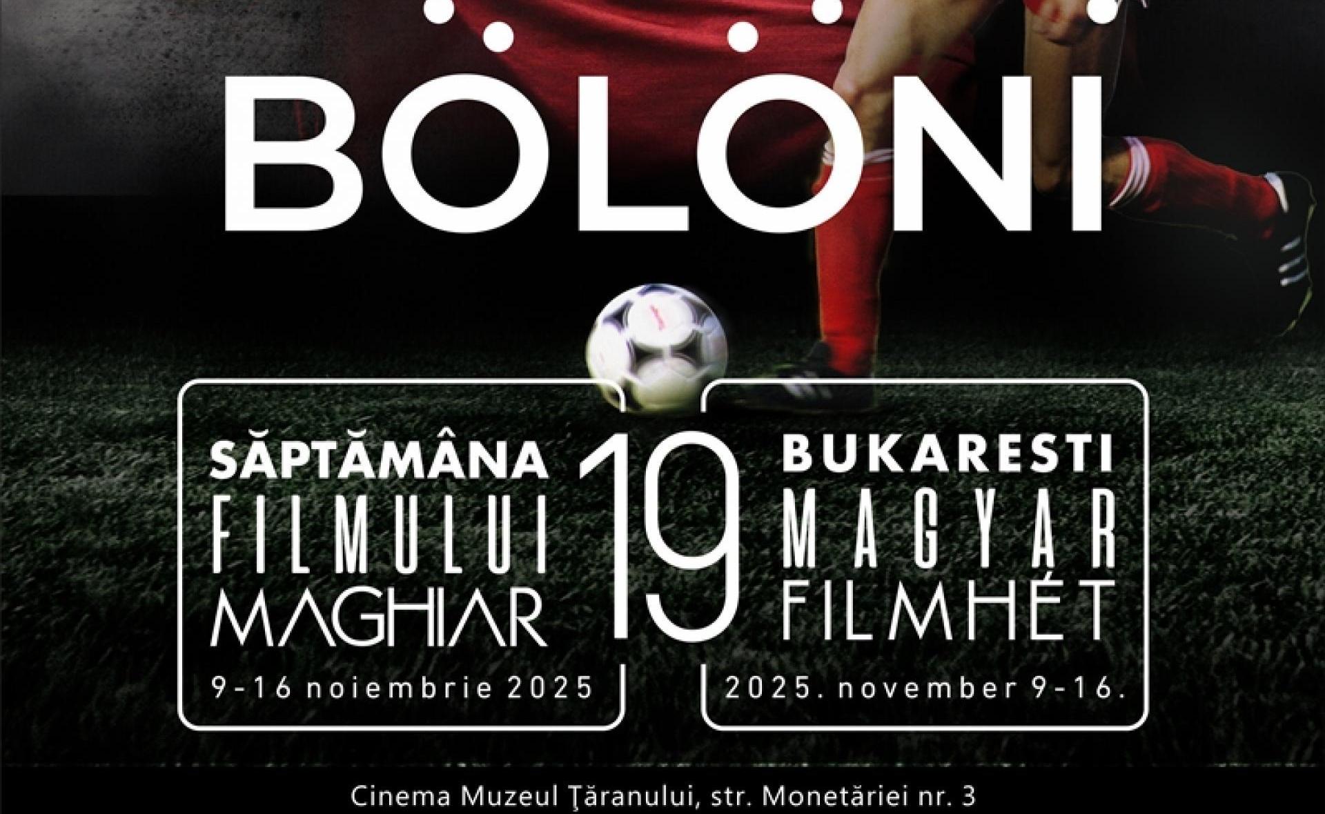 Săptămâna Filmului Maghiar la București, ediția a 19-a